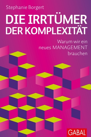 Die Irrtümer der Komplexität von Borgert,  Stephanie, Oltmann,  Carsten