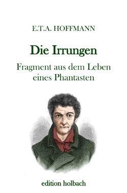 Die Irrungen von Hoffmann,  E T A