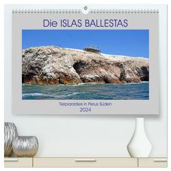 Die ISLAS BALLESTAS, Tierparadies in Perus Süden (hochwertiger Premium Wandkalender 2024 DIN A2 quer), Kunstdruck in Hochglanz von Senff,  Ulrich