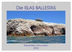 Die ISLAS BALLESTAS, Tierparadies in Perus Süden (Wandkalender 2024 DIN A2 quer), CALVENDO Monatskalender von Senff,  Ulrich