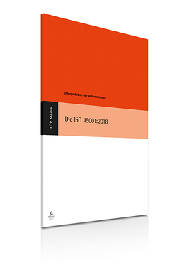 Die ISO 45001:2018 von Conrad,  Jörg