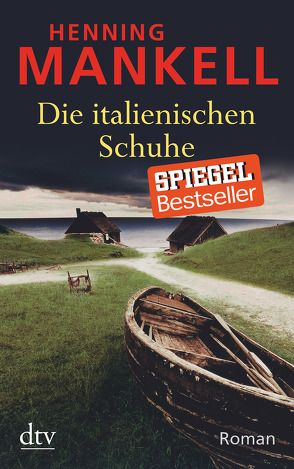 Die italienischen Schuhe von Mankell,  Henning, Reichel,  Verena