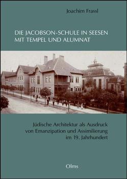 Die Jacobson-Schule in Seesen mit Tempel und Alumnat von Frassl,  Joachim