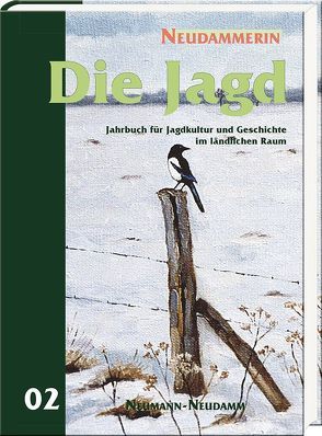Die Jagd 02 von Verlag Neumann-Neudamm
