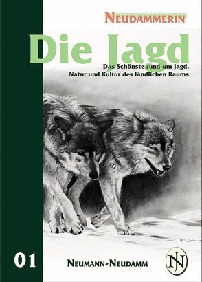Die Jagd von Verlag J. Neumann-Neudamm