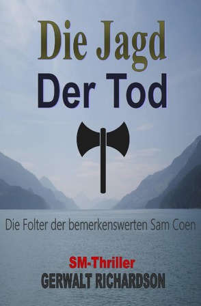 Die Jagd – Der Tod von Richardson,  Gerwalt