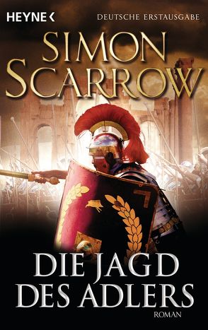 Die Jagd des Adlers von Ruf,  Martin, Scarrow,  Simon