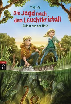 Die Jagd nach dem Leuchtkristall – Gefahr aus der Tiefe von Grubing,  Timo, THiLO