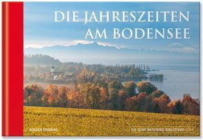 Die Jahreszeiten am Bodensee von Lemanczyk,  Iris, Spiering,  Holger