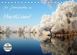 Die Jahreszeiten im Havelland (Tischkalender 2023 DIN A5 quer) von Frost,  Anja