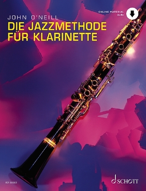 Die Jazzmethode für Klarinette von Minnion,  John, O'Neill,  John