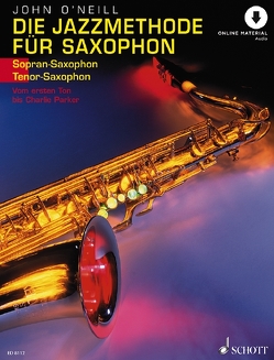 Die Jazzmethode für Saxophon von O'Neill,  John