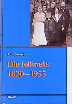 Die Jellineks 1820-1955 von Kempter,  Klaus