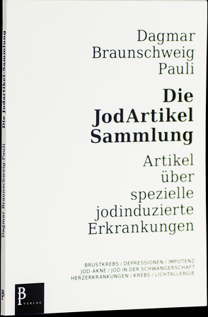 Die Jodartikel-Sammlung von Braunschweig-Pauli,  Dagmar