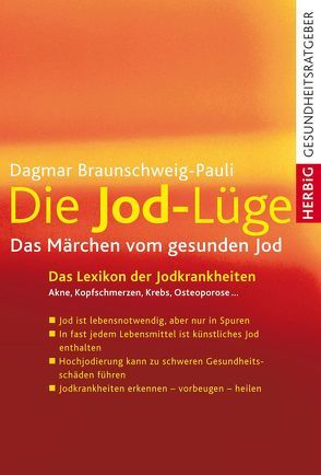 Die Jodlüge von Braunschweig-Pauli,  Dagmar