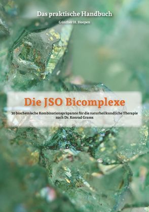 Die JSO Bicomplexe von Heepen,  Günther H.