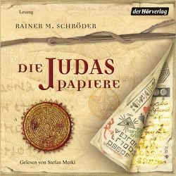 Die Judaspapiere von Merki,  Stefan, Schröder,  Rainer M.