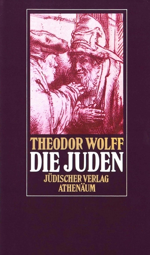 »Die Juden« von Sösemann,  Bernd, Wolff,  Theodor