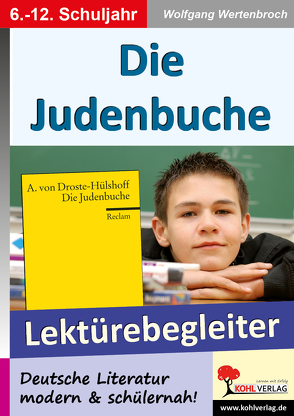 Die Judenbuche – Lektürebegleiter von Wertenbroch,  Wolfgang