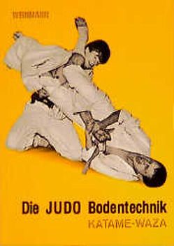 Die Judo Bodentechnik von Drohsel,  H, Weinmann,  Wolfgang