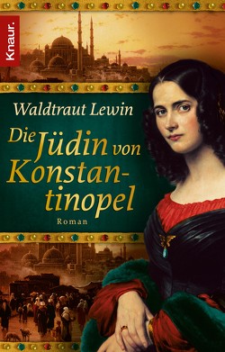 Die Jüdin von Konstantinopel von Lewin,  Waltraut