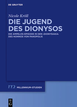 Die Jugend des Dionysos von Kröll,  Nicole