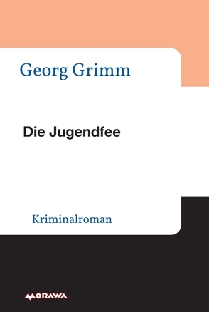 Die Jugendfee von Grimm,  Georg