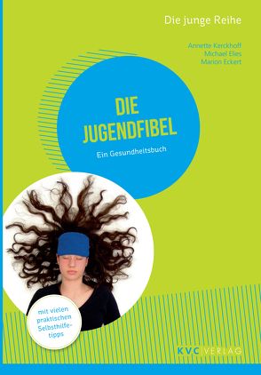 Die Jugendfibel von Eckert,  Marion, Elies,  Michael, Kerckhoff,  Annette