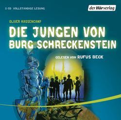 Die Jungen von Burg Schreckenstein von Beck,  Rufus, Hassencamp,  Oliver