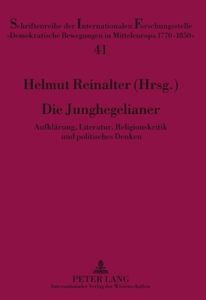 Die Junghegelianer von Reinalter,  Helmut