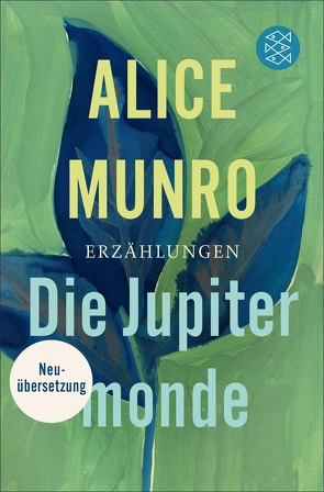 Die Jupitermonde von Munro,  Alice, Zerning,  Heidi