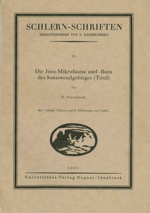Die Jura-Mikrofauna und -flora des Sonnwendgebirges (Tirol) von Weynschenk,  Robert