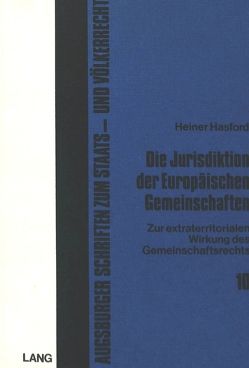 Die Jurisdiktion der europäischen Gemeinschaften