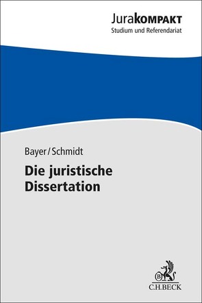 Die juristische Dissertation von Bayer,  Daria, Schmidt,  Jan-Robert