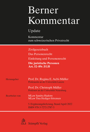 Die juristischen Personen, Art. 52-89c ZGB, 5. Ergänzungslieferung von Aebi-Müller,  Regina E, Müller,  Christoph