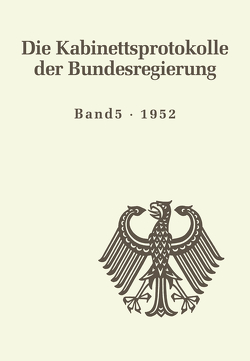 Die Kabinettsprotokolle der Bundesregierung / 1952 von Jena,  Kai von