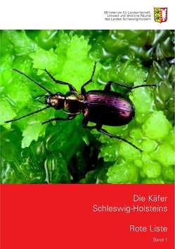 Rote Liste Die Käfer Schleswig-Holsteins von Gürlich,  Stephan, Suikat,  Roland, Ziegler,  Wolfgang