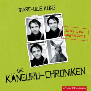 Die Känguru-Chroniken (Känguru 1) von Kling,  Marc-Uwe