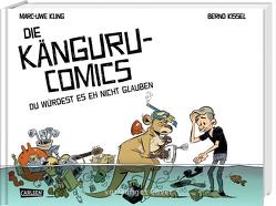 Die Känguru-Comics 2: Du würdest es eh nicht glauben von Kissel,  Bernd, Kling,  Marc-Uwe