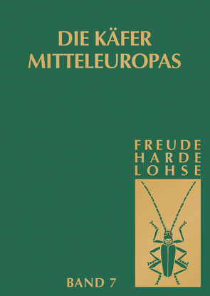 Die Käfer Mitteleuropas von Freude,  Heinz, Harde,  Karl Wilhelm, Lohse,  Gustav Adolf