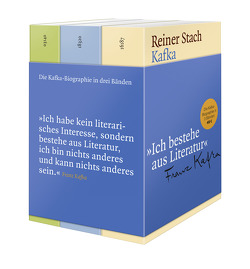 Die Kafka-Biographie in drei Bänden von Stach,  Reiner