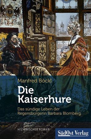 Die Kaiserhure von Böckl ,  Manfred