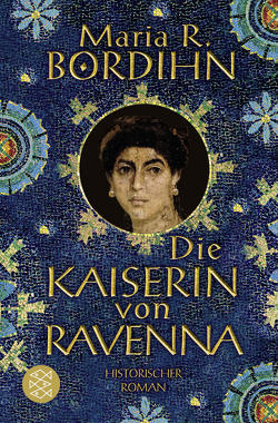 Die Kaiserin von Ravenna von Bordihn,  Maria R., König,  Karin, Kruse,  Tatjana
