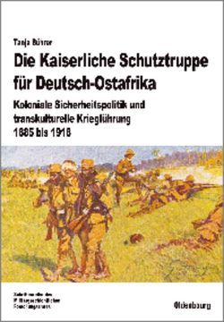 Die Kaiserliche Schutztruppe für Deutsch-Ostafrika von Bührer,  Tanja