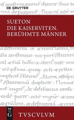 Die Kaiserviten / Berühmte Männer von Martinet,  Hans, Sueton