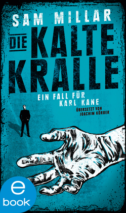 Die kalte Kralle von Koerber,  Joachim, Millar,  Sam