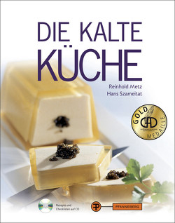 Die Kalte Küche von Metz,  Reinhold, Szameitat,  Hans