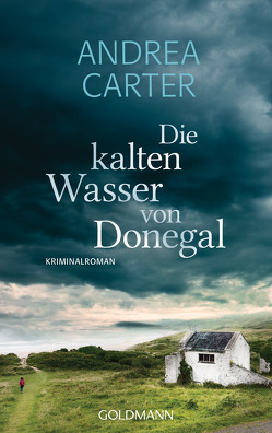 Die kalten Wasser von Donegal von Carter,  Andrea, Franz,  Claudia
