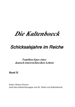 DIE KALTENBOECK von Kaltenböck-Karow,  R.