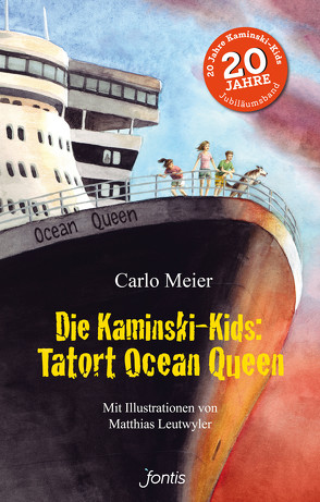 Die Kaminski-Kids: Tatort Ocean Queen von Leutwyler,  Matthias, Meier,  Carlo